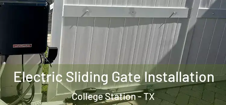  Electric Sliding Gate Installation College Station - TX