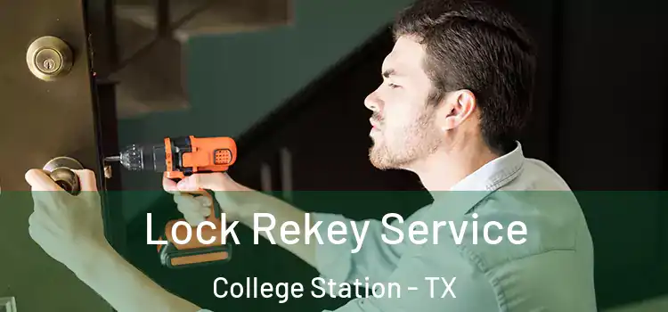  Lock Rekey Service College Station - TX