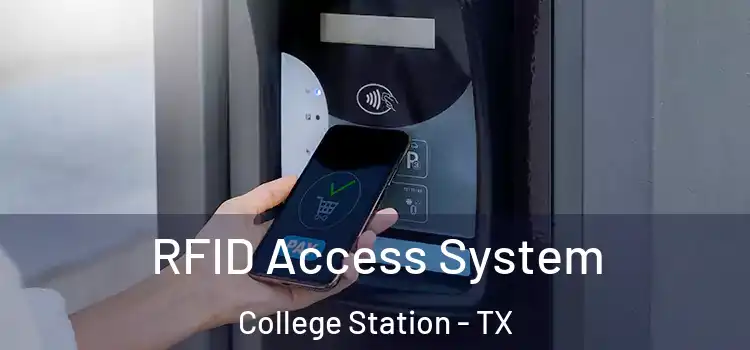 RFID Access System College Station - TX