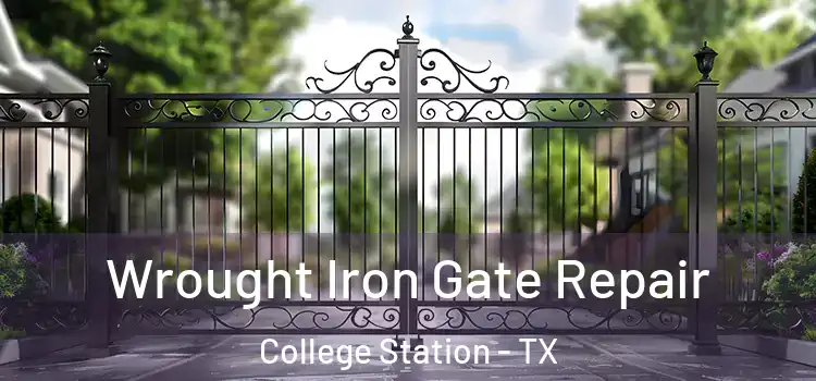  Wrought Iron Gate Repair College Station - TX